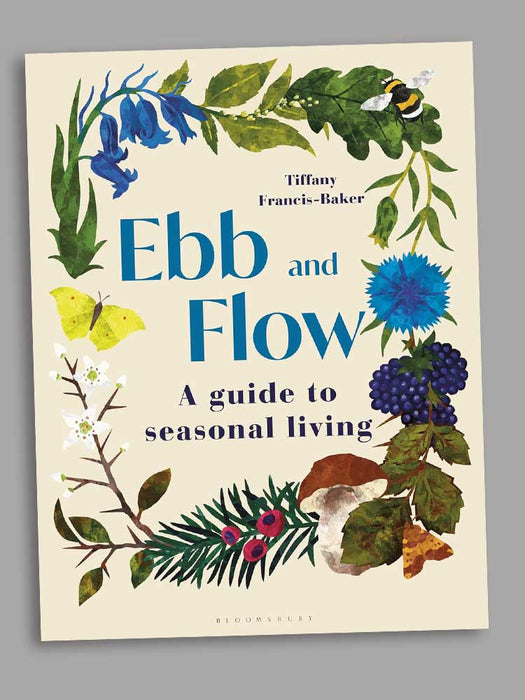 Ebb and Flow - A guide to seasonal living Books Bookspeed 