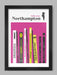 Northampton - Built to last Poster Print. A graphic design showing some of Northampton's classic locations, sports teams and personalities.