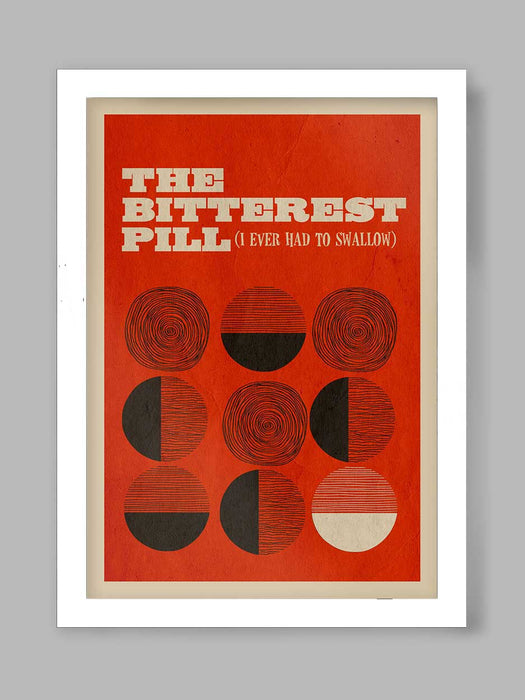 The Bitterest Pill - Music Poster Print